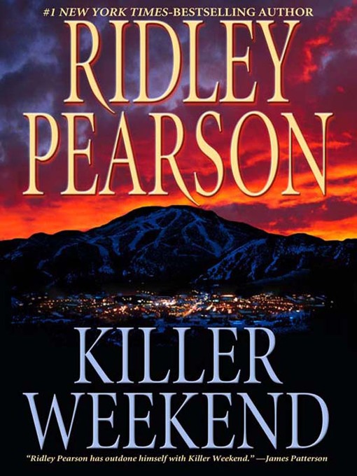 Title details for Killer Weekend by Ridley Pearson - Available